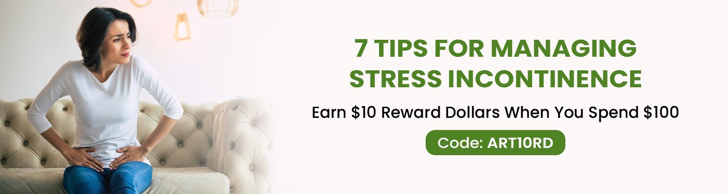 7 Tips for Managing Stress Incontinence