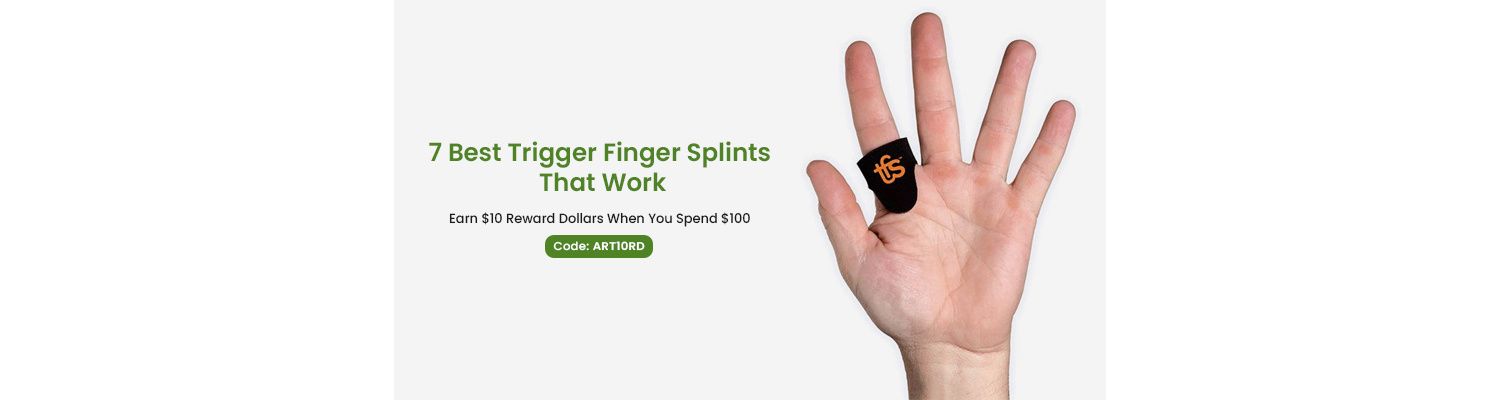 7 Best Trigger Finger Splints That Work