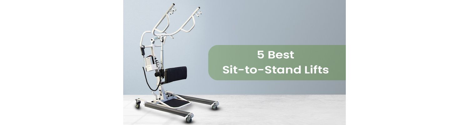 5 Best Sit-to-Stand Lifts