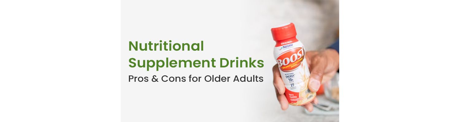 Nutritional Supplement Drinks: Pros and Cons for Older Adults