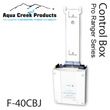 Aqua Creek Control Box F-40CBJ