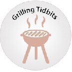 Grilling Tidbits