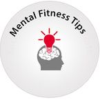 Mental Fitness Tips